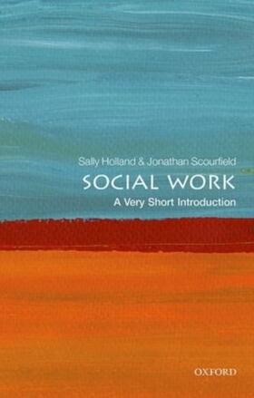 Holland / Scourfield |  Social Work: A Very Short Introduction | Buch |  Sack Fachmedien