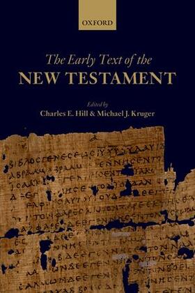 Hill / Kruger |  The Early Text of the New Testament | Buch |  Sack Fachmedien