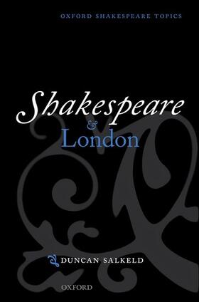 Salkeld |  Shakespeare and London | Buch |  Sack Fachmedien