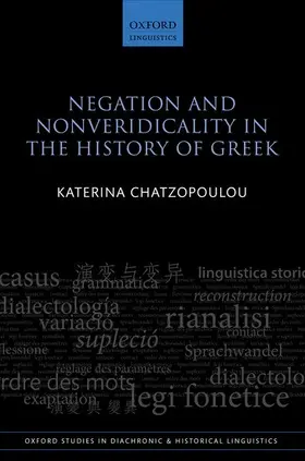 Chatzopoulou |  Negation and Nonveridicality in the History of Greek | Buch |  Sack Fachmedien