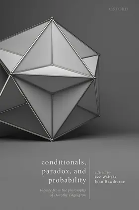 Walters / Hawthorne |  Conditionals, Paradox, and Probability | Buch |  Sack Fachmedien