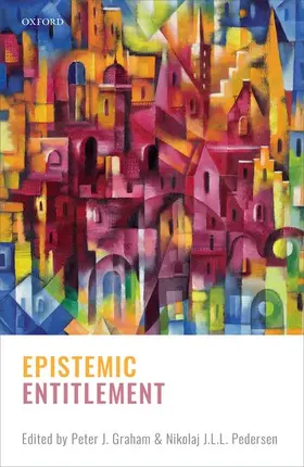 Graham / Pedersen |  Epistemic Entitlement | Buch |  Sack Fachmedien