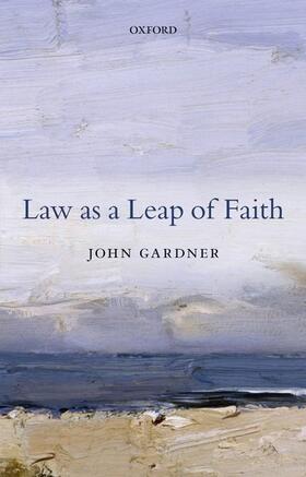 Gardner |  Law as a Leap of Faith | Buch |  Sack Fachmedien