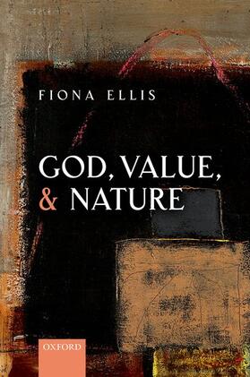 Ellis |  God, Value, and Nature | Buch |  Sack Fachmedien