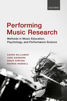 Williamon / Waddell / Ginsborg |  Performing Music Research | Buch |  Sack Fachmedien