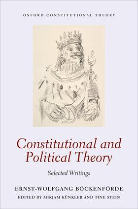 Bockenforde / Böckenförde / Kunkler | Constitutional and Political Theory | Buch | 978-0-19-871497-2 | sack.de