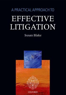 Blake |  Practical Approach to Effective Litigation (Revised) | Buch |  Sack Fachmedien