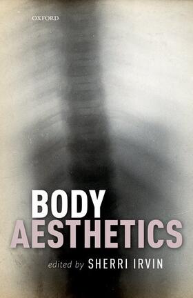 Irvin |  Body Aesthetics | Buch |  Sack Fachmedien