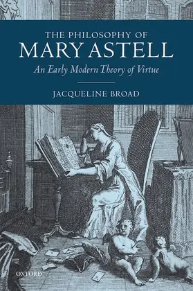 Broad |  The Philosophy of Mary Astell | Buch |  Sack Fachmedien