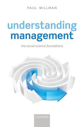 Willman |  Understanding Management: The Social Science Foundations | Buch |  Sack Fachmedien