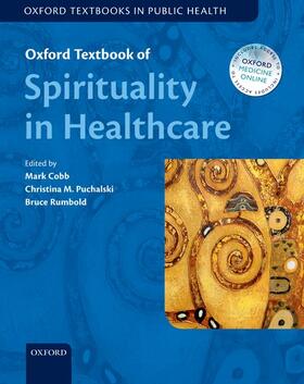 Cobb / Puchlaski / Puchalski |  Oxford Textbook of Spirituality in Healthcare | Buch |  Sack Fachmedien