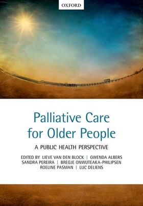 Albers / Van den Block / Martins Pereira |  Palliative Care for Older People | Buch |  Sack Fachmedien