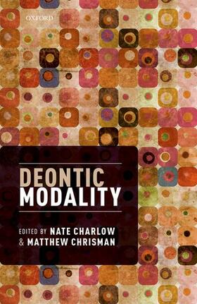 Charlow / Chrisman |  Deontic Modality | Buch |  Sack Fachmedien