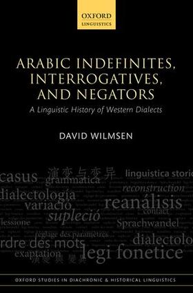 Wilmsen |  Arabic Indefinites, Interrogatives, and Negators | Buch |  Sack Fachmedien