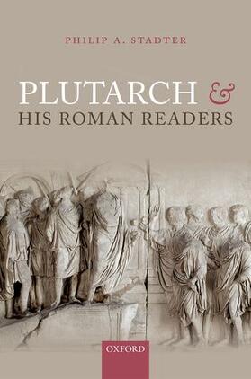Stadter |  Plutarch and His Roman Readers | Buch |  Sack Fachmedien