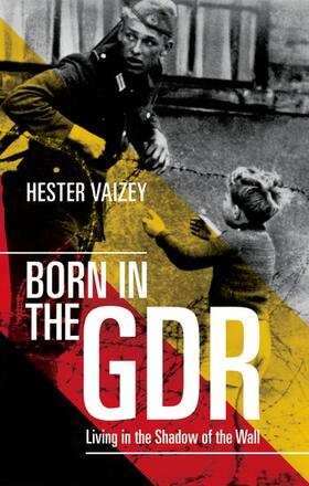 Vaizey |  Born in the GDR | Buch |  Sack Fachmedien