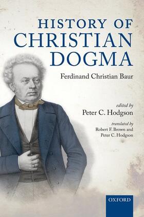 Baur / Hodgson |  History of Christian Dogma | Buch |  Sack Fachmedien