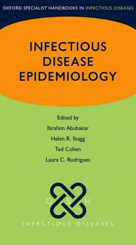 Rodrigues / Abubakar / Stagg |  Infectious Disease Epidemiology | Buch |  Sack Fachmedien