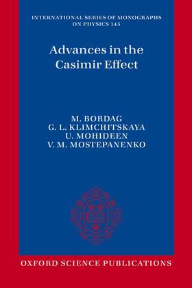 Bordag / Klimchitskaya / Mohideen |  Advances in the Casimir Effect | Buch |  Sack Fachmedien
