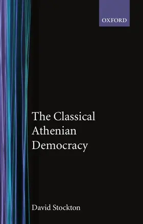 Stockton |  The Classical Athenian Democracy | Buch |  Sack Fachmedien