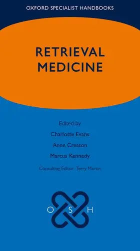 Evans / Creaton / Kennedy |  Oxford Specialist Handbook of Retrieval Medicine | Buch |  Sack Fachmedien