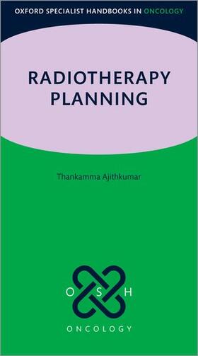 Ajithkumar |  Radiotherapy Planning | Buch |  Sack Fachmedien