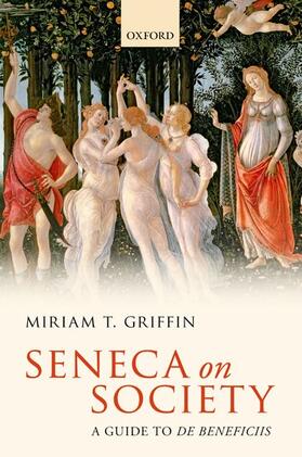Griffin |  Seneca on Society: A Guide to de Beneficiis | Buch |  Sack Fachmedien