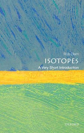 Ellam |  Isotopes: A Very Short Introduction | Buch |  Sack Fachmedien