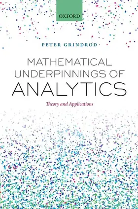 Grindrod |  Mathematical Underpinnings of Analytics | Buch |  Sack Fachmedien