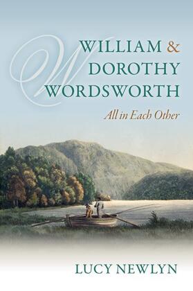 Newlyn |  William and Dorothy Wordsworth: 'All in Each Other' | Buch |  Sack Fachmedien