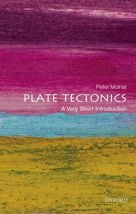 Molnar |  Plate Tectonics: A Very Short Introduction | Buch |  Sack Fachmedien