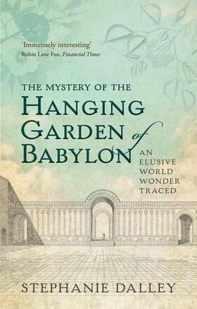 Dalley |  The Mystery of the Hanging Garden of Babylon | Buch |  Sack Fachmedien