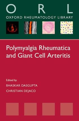Dasgupta / Dejaco |  Polymyalgia Rheumatica and Giant Cell Arteritis | Buch |  Sack Fachmedien