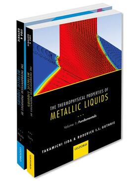 Iida / Guthrie |  The Thermophysical Properties of Metallic Liquids Thermo Prop Metall Liquid Pck | Buch |  Sack Fachmedien