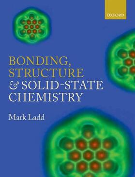 Ladd |  Bonding, Structure and Solid-State Chemistry | Buch |  Sack Fachmedien