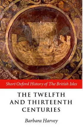 Harvey |  The Twelfth and Thirteenth Centuries | Buch |  Sack Fachmedien