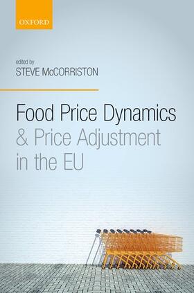 McCorriston |  Food Price Dynamics and Price Adjustment in the Eu | Buch |  Sack Fachmedien