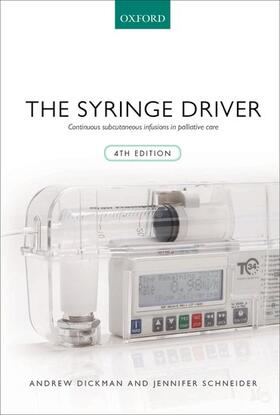 Dickman / Schneider |  Syringe Driver | Buch |  Sack Fachmedien