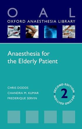 Dodds / Kumar / Servin |  Anaesthesia for the Elderly Patient | Buch |  Sack Fachmedien