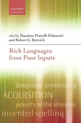 Piattelli-Palmarini / Berwick |  RICH LANGUAGES FROM POOR INPUTS P | Buch |  Sack Fachmedien