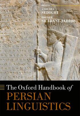 Sedighi / Shabani-Jadidi |  The Oxford Handbook of Persian Linguistics | Buch |  Sack Fachmedien