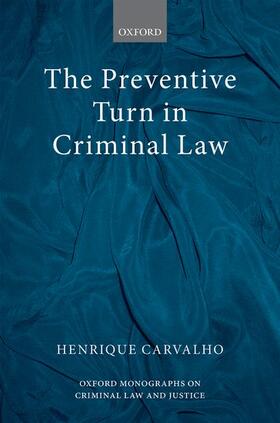 Carvalho |  Preventive Turn in Criminal Law Omclj C | Buch |  Sack Fachmedien