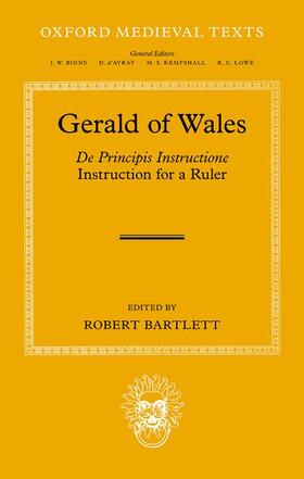 Bartlett |  Gerald of Wales: de Principis Instructione | Buch |  Sack Fachmedien