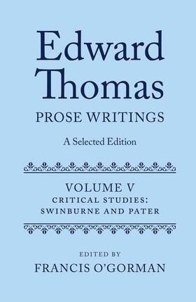 O'Gorman |  Edward Thomas: Prose Writings: A Selected Edition | Buch |  Sack Fachmedien