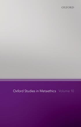 Shafer-Landau |  Oxford Studies in Metaethics, Volume 10 | Buch |  Sack Fachmedien