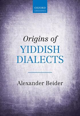 Beider |  Origins of Yiddish Dialects | Buch |  Sack Fachmedien