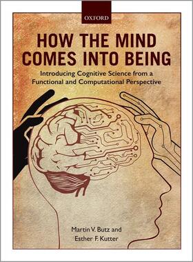 Butz / Kutter |  How the Mind Comes Into Being | Buch |  Sack Fachmedien