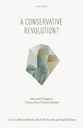 Marsh / Farrell / McElroy |  A Conservative Revolution? | Buch |  Sack Fachmedien