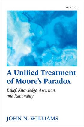 Williams |  A Unified Treatment of Moore's Paradox | Buch |  Sack Fachmedien