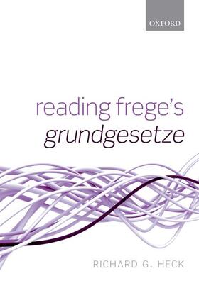 Heck, Jr. |  Reading Frege's Grundgesetze | Buch |  Sack Fachmedien